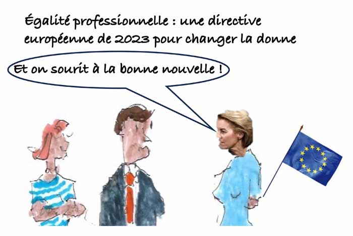 Les clés du social : Égalité professionnelle : une directive européenne de 2023 qui pourrait changer la donne !