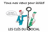 Les clés du social : Meilleurs voeux 2025